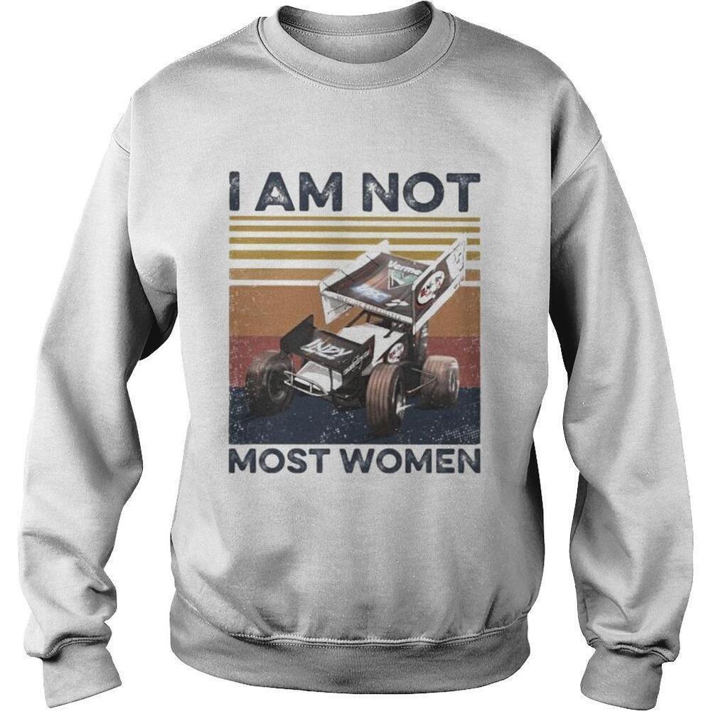 Slinging Dirt I Am Not Most WomenRetro Sweatshirt